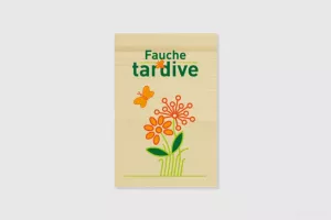 Panneau Espaces verts - Fauche tardive | 1Signe by Pic Bois