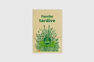 Panneau Espaces verts - Fauche tardive herbe | 1Signe by Pic Bois