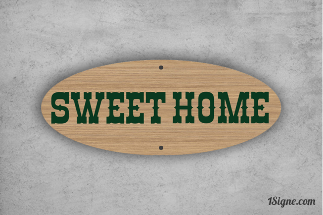 Plaque de maison personnalisée - Sweet Home | 1Signe